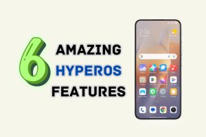 6 ویژگی برتر HyperOS که نباید آنها را از دست بدهید!