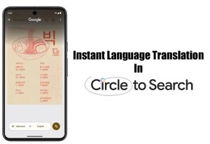 قابلیت Circle to Search از ترجمه فوری پشتیبانی خواهد کرد!
