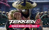 هیهاچی میشیما به جمع مبارزان بازی Tekken 8 اضافه خواهد شد! [تماشا کنید]