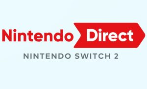 هر آنچه که تاکنون درمورد رویداد دایرکت نینتندو سوییچ 2 می‌دانیم!