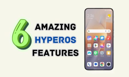6 ویژگی برتر HyperOS که نباید آنها را از دست بدهید!