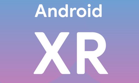 گوگل از سیستم عامل اندروید XR برای هدست‌های VR و MR رونمایی کرد!