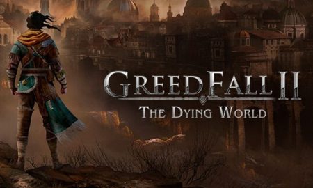 جزئیات اولین آپدیت بزرگ بازی GreedFall 2: The Dying World مشخص شد