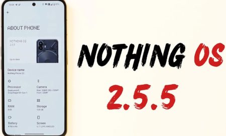 با قابلیت‌های جدید آپدیت Nothing OS 2.5.5 آشنا شوید