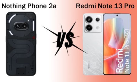 ناتینگ فون 2a یا ردمی نوت 13 پرو؛ جدال نفسگیر دو میان‌رده جذاب!